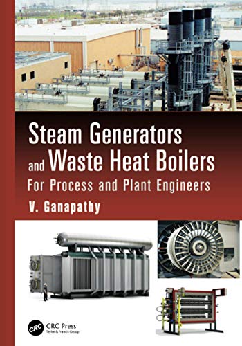 Steam Generators and Waste Heat Boilers: For Process and Plant Engineers (Mechanical Engineering)