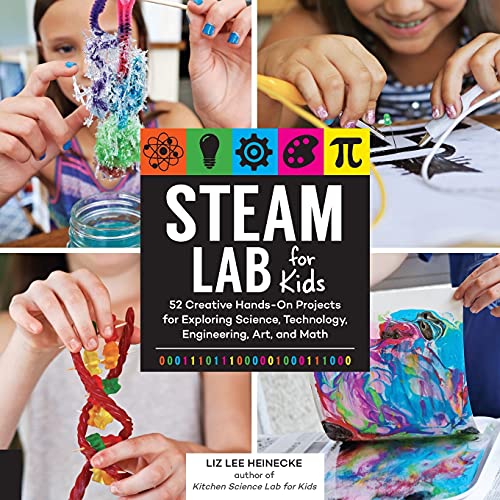 STEAM Lab for Kids: 52 Creative Hands-On Projects for Exploring Science, Technology, Engineering, Art, and Math (17)