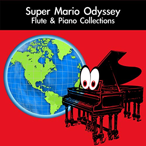 Super Mario Odyssey Flute & Piano Collections