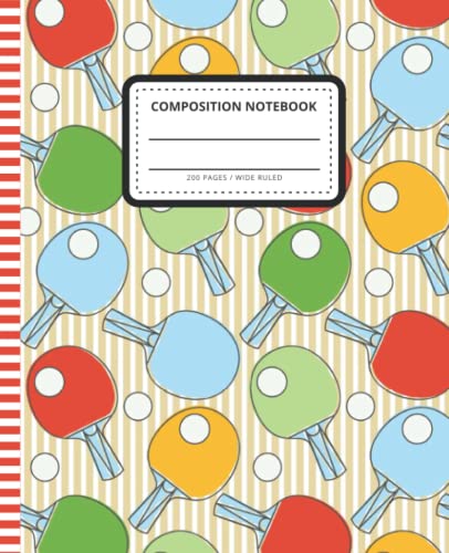 Table Tennis Composition Notebook: 7.5 x 9.25 inch / 200 Pages (100 sheets) / Wide Ruled Paper For Writing - Homework - Notes - Doodles - Homeschool / ... for Boys Girls Kids / Colorful Sport Pattern