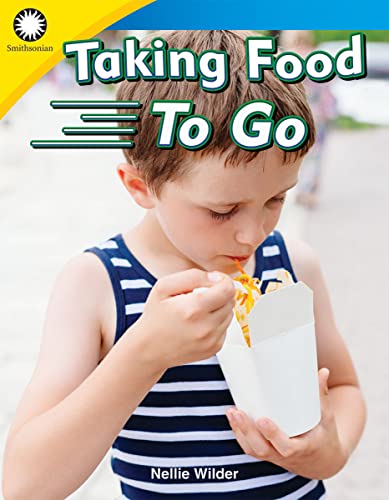 Taking Food to Go (Smithsonian Steam Readers)