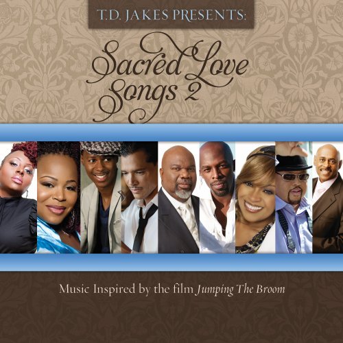 T.d. Jakes * Vol.2-Sacred Love Songs