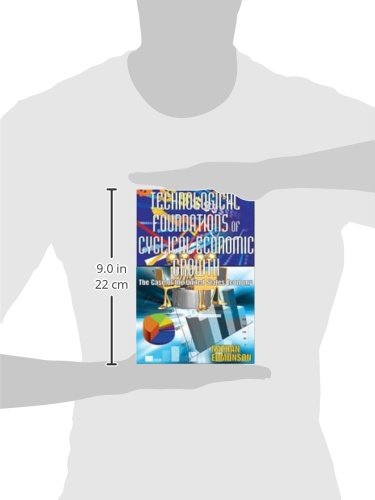 Technological Foundations of Cyclical Economic Growth: The Case of the United States Economy