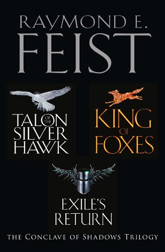 The Complete Conclave of Shadows Trilogy: Talon of the Silver Hawk, King of Foxes, Exile’s Return (English Edition)