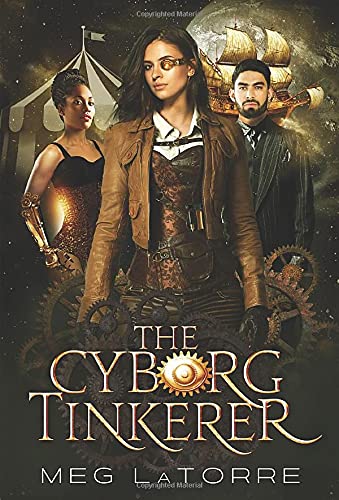 The Cyborg Tinkerer (1) (The Curious Case of the Cyborg Circus)