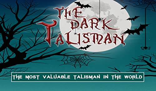 The Dark Talisman