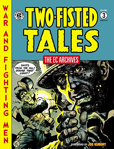 The EC Archives: Two-Fisted Tales Volume 3 (English Edition)
