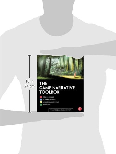 The Game Narrative Toolbox (Focal Press Game Design Workshops)