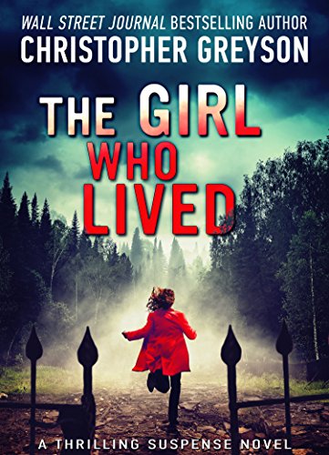 The Girl Who Lived: A Thrilling Suspense Novel (English Edition)