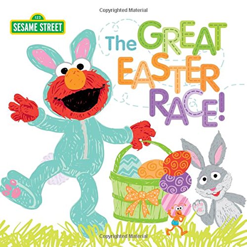The Great Easter Race!: 0 (Sesame Street)