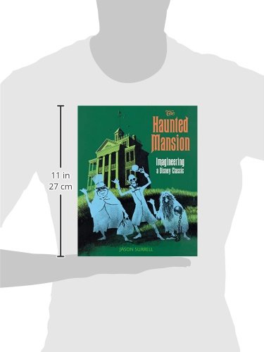 The Haunted Mansion: Imagineering a Disney Classic (From the Magic Kingdom) [Idioma Inglés]