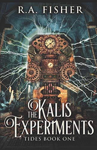 The Kalis Experiments (Tides)