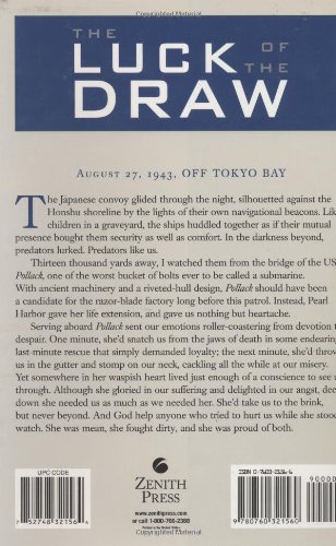 The Luck of the Draw: The Memoir of a World War II Submariner: From Savo Island to the Silent Service