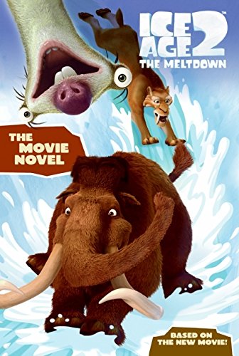 The Movie Novel (Ice Age 2 The Meltdown)