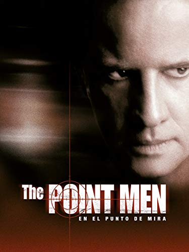 The point men (En el punto de mira)