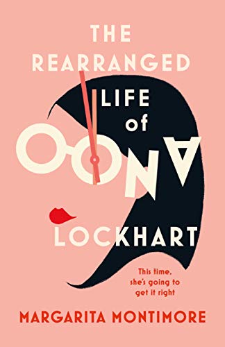 The Rearranged Life of Oona Lockhart (English Edition)