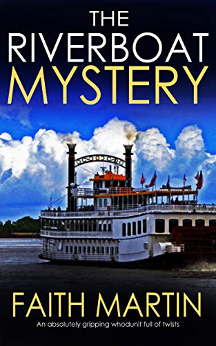 THE RIVERBOAT MYSTERY an absolutely gripping whodunit full of twists (Jenny Starling Book 3) (English Edition)
