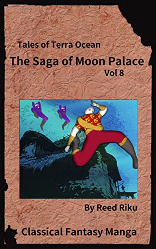 The Saga of Moon Palace Vol 8: International English Edition