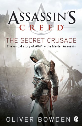 The Secret Crusade: Assassin's Creed Book 3 (English Edition)