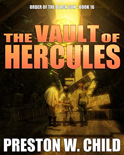 The Vault of Hercules (Order of the Black Sun Series Book 16) (English Edition)