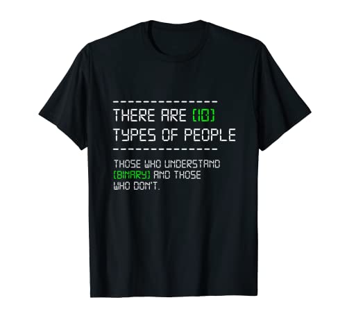 Tipos de personas Computadora Nerd IT Binario Código Regalo Camiseta