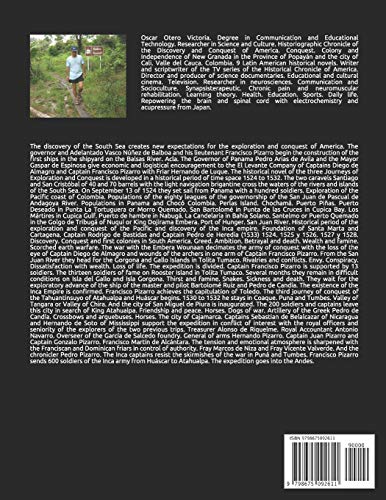 Travels of Francisco Pizarro and Diego de Almagro: Caribbean and South American Pacific. Historical period of the Conquest of America. 1524 to 1532 (Cañasgordas Collection and Literary)