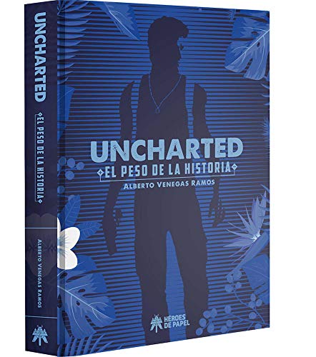 Uncharted: El peso de la Historia