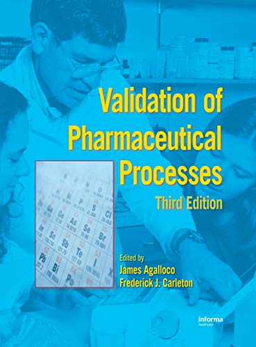 Validation of Pharmaceutical Processes