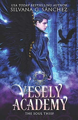 Vesely Academy: A Paranormal Academy Mini Series (Book 1): The Soul Thief: 2
