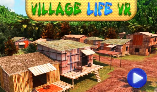 Village life VR 2017 Simulate