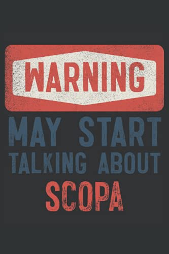 Warning! May Start Talking About Scopa: Cool Perfect Gift Idea for a Card Games Lover ~ Small Lined Notebook (6'' X 9")