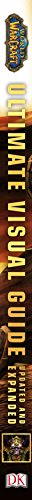 WORLD OF WARCRAFT ULTIMATE VISUAL GUIDE UPDATED HC