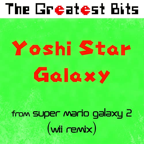 Yoshi Star Galaxy (from "Super Mario Galaxy 2") (Wii Remix)