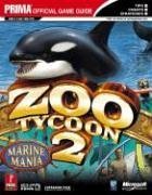 Zoo Tycoon 2: Marine Mania, The Official Strategy Guide (Prima Official Game Guide)