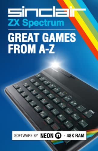 ZX Spectrum: Great Games From A-Z