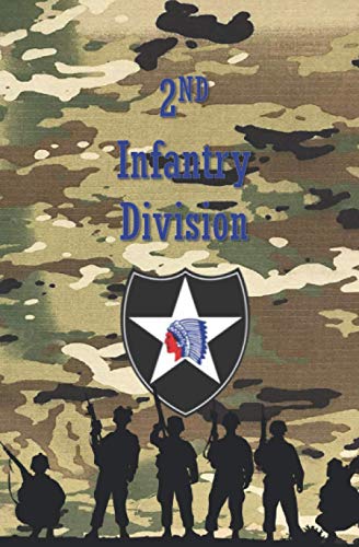 2ND Infantry Division Tactical Military Field Log Book: Flex Cover that Fits Comfortably in Your Cargo Pocket. 5x8 White Paper College Ruled Notebook Journal for Your Notes, Tasks, Sketches and More!