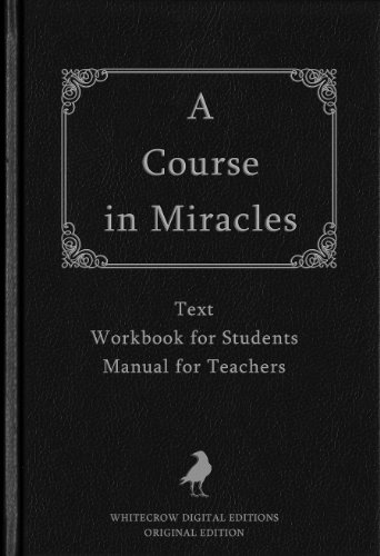 A Course in Miracles: Original Edition (English Edition)