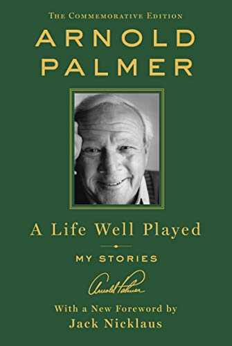 A Life Well Played: My Stories: My Stories (Commemorative Edition)