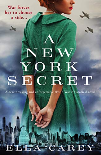 A New York Secret: A heartbreaking and unforgettable World War 2 historical novel (Daughters of New York Book 1) (English Edition)