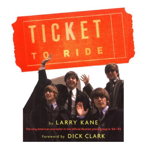 A Ticket to Ride: Inside the Beatles' 1964 Tour That Changed the World (English Edition)