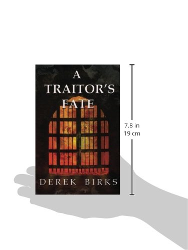 A Traitor's Fate: Volume 2 (The Wars of the Roses)