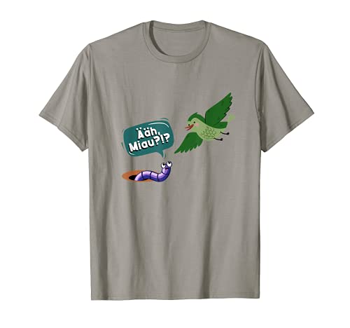 Äh Miau - ÄÄH Miau ?!? - Divertida frase de Wurm und Vogel Witz Camiseta