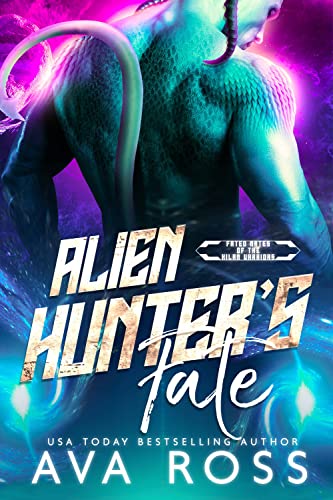 Alien Hunter's Fate (Fated Mates of the Xilan Warriors Book 3) (English Edition)