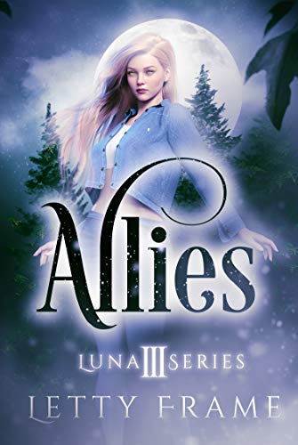 Allies (The Luna Series Book 3) (English Edition)