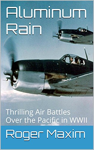Aluminum Rain: An exciting and accurate historical fiction account of air battles over the Pacific in WWII.: Thrilling Air Battles Over the Pacific in WWII. (The Watson Saga Book 1) (English Edition)
