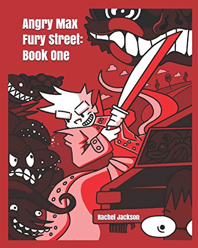 Angry Max Fury Street: Book One: 1