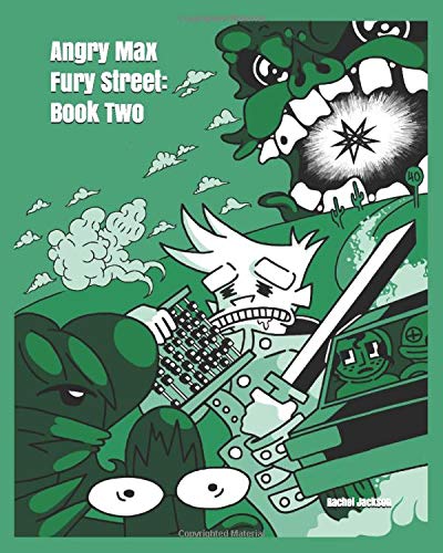 Angry Max Fury Street: Book Two