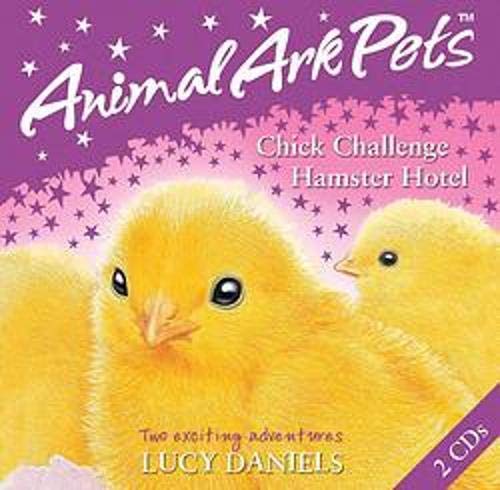 Animal Ark Pets CDs: 2: Chick Challenge and Hamster Hotel: Double CD 2