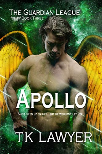 Apollo: Book Three - The GuardianLeague (The Guardian League 3) (English Edition)