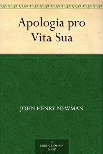 Apologia pro Vita Sua (English Edition)